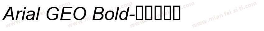 Arial GEO Bold字体转换